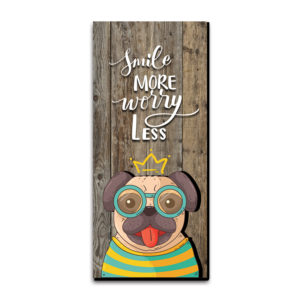wkvp29 Smile more Worry Less Vertical Wall Sign/Wall Painting