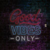 good vbes open neon