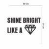 Shine Bright